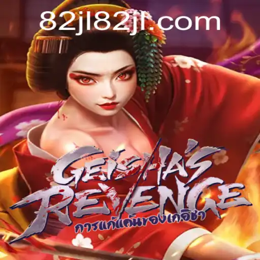 Exploring GeishasRevenge: A Thrilling Journey with 82JL