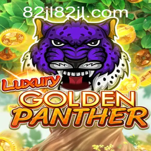 Unveiling LUXURYGOLDENPANTHER: A Thrilling Adventure Enhanced by the Magic of 82JL