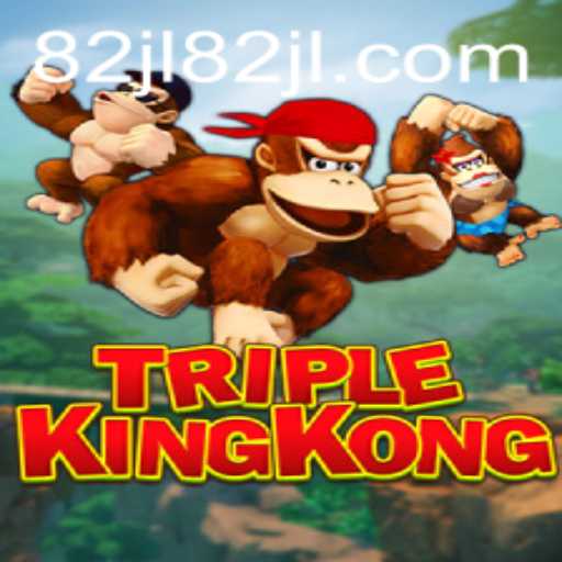 The Thrilling World of TripleKingKong: A Comprehensive Guide